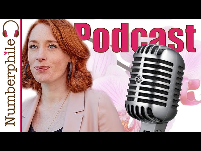 The Orchid Room and Cancer (with Hannah Fry) - Numberphile Podcast