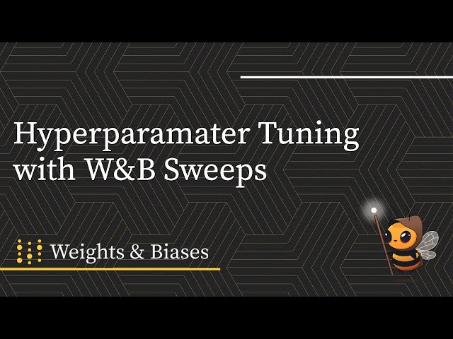 Hyperparameter Tuning with W&B Sweeps