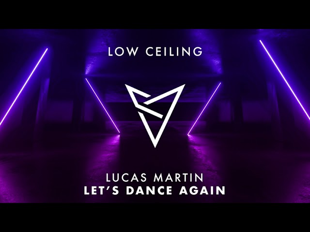 Lucas Martin - LET'S DANCE AGAIN
