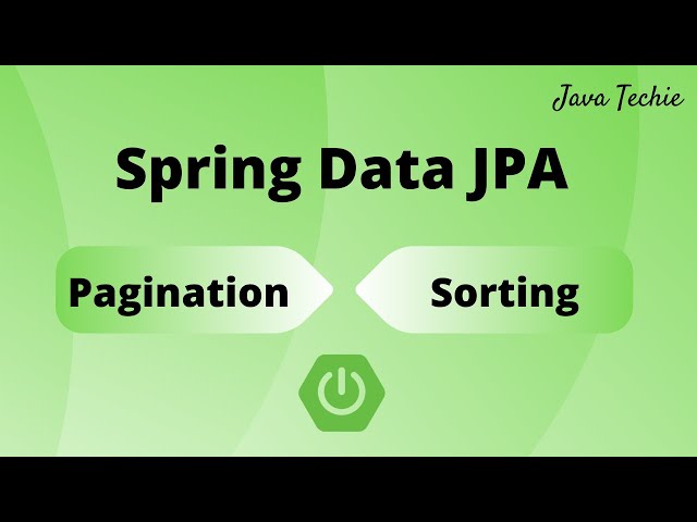 Spring Boot | Pagination and Sorting With Spring Data JPA | JavaTechie
