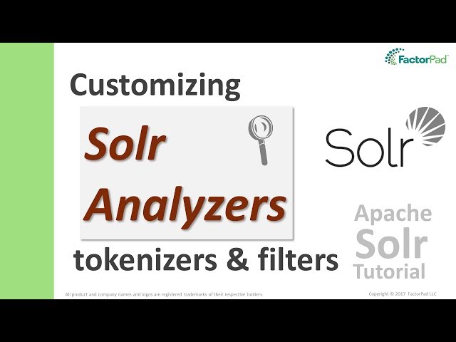 Solr Analyzer - Text Analysis with Lucene Analyzers, Tokenizers and Filters