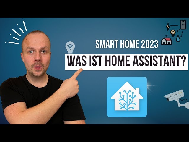Smart Home 2023  - Was ist Home Assistant und ist es auch für dich? 🧐