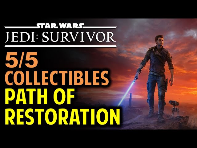 Path of Restoration: All 5 Collectibles Locations | Star Wars Jedi: Survivor