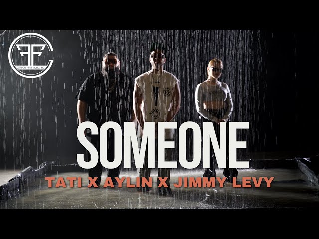 Tati, Aylin, & Jimmy Levy - Someone (Official Music Video)  |  Transition Mar.07.2024🌓💿