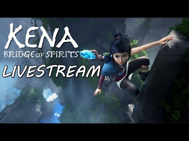Kena Bridge of Spirits PS5 Livestream