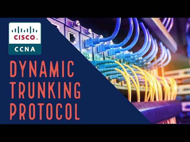 Cisco CCNA DTP (Dynamic Trunking Protocol)
