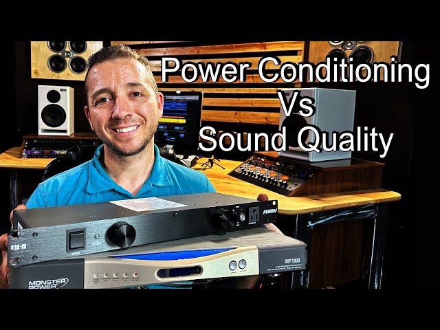 Does Power Conditioning Improve Sound Quality