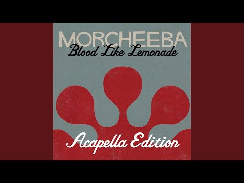 Blood Like Lemonade (Acapella Version)