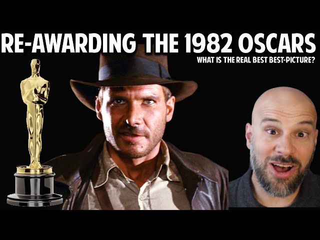 The 1982 Oscars -- What They Got Wrong, and What Should've Won "Best Picture"?