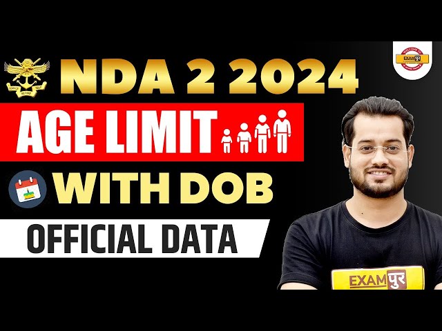 NDA 2 2024 AGE LIMIT with DOB By Vivek Rai Sir
