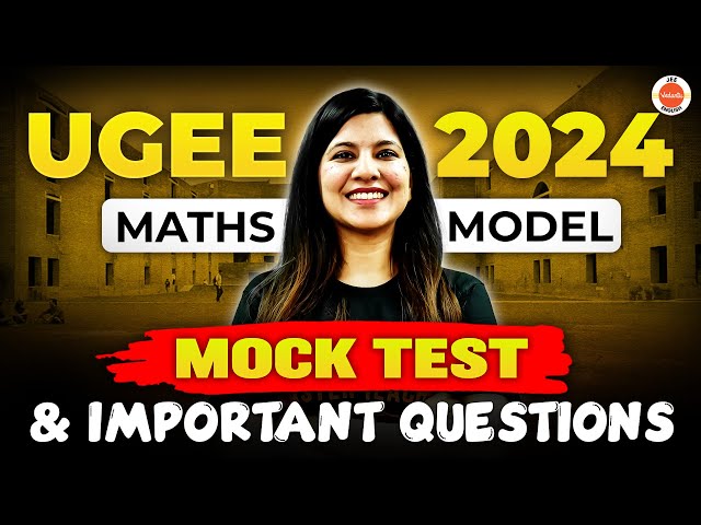 UGEE 2024 SUPR & REAP 💡 Maths Model Mock Test & Important Questions | Namrata Ma'am