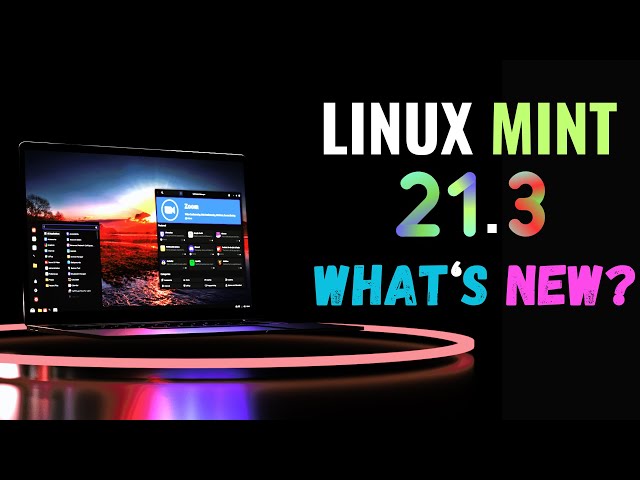 Linux Mint 21.3 "Virginia" RELEASED with MIND BLOWING Features! - See What's New! (2024)