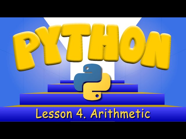 Python Programming 4. Arithmetic