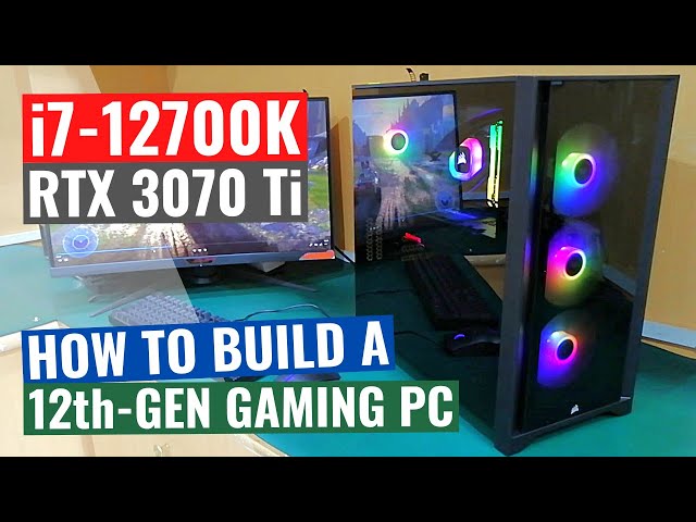[HOW TO] Build an Intel 12th-Gen Gaming PC | i7-12700K | RTX 3070 Ti | Corsair 4000X RGB
