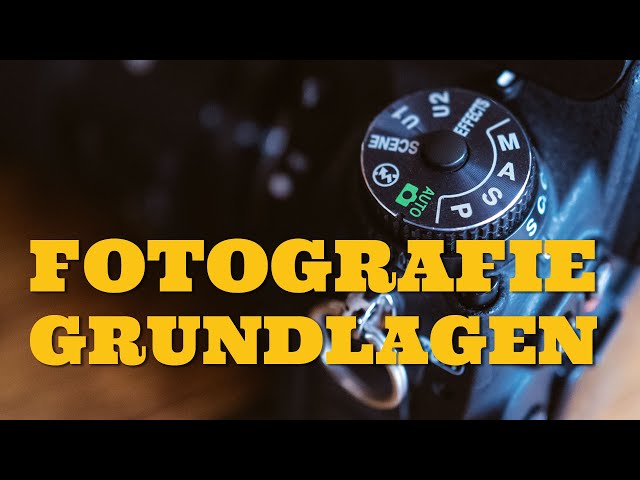 Grundlagen der Fotografie - Komplettes Einsteiger Tutorial (Blende, ISO, Belichtungszeit ...)