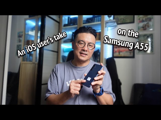 Review of the Samsung A55 by an Apple iOS user