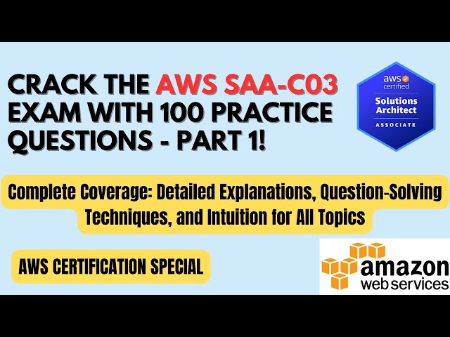 AWS SAA-C03 Exam: 100 Practice Questions - Part 1 | Detailed Explanations |#awscertification #tricks