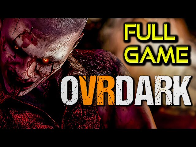 OVRDARK: a Do Not Open story | Full Game Walkthrough | No Commentary