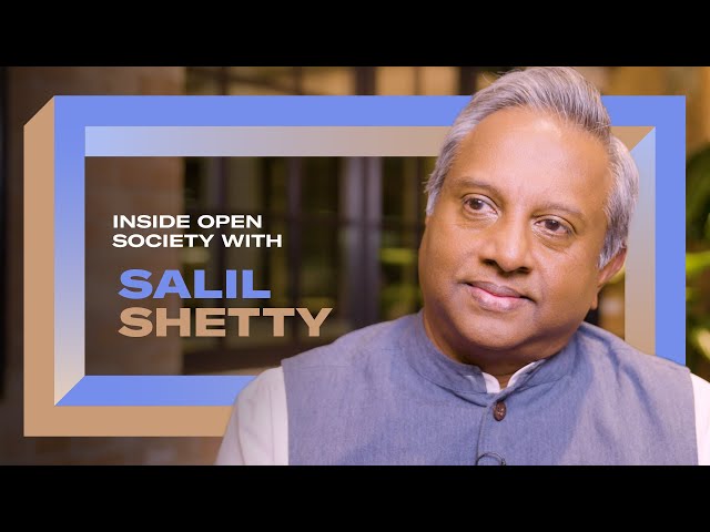 Inside Open Society: Salil Shetty, Vice President, Global