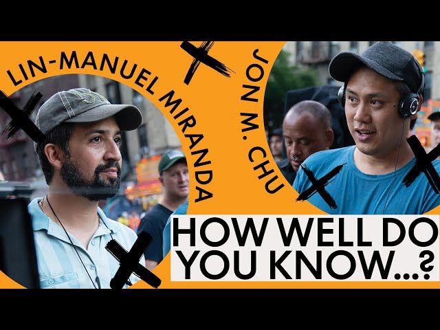 How Well Do Lin-Manuel Miranda & Jon M. Chu Know Each Other?