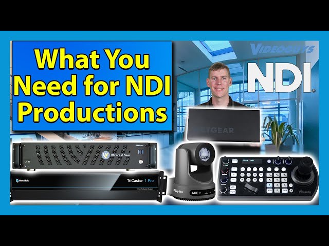 What You Need For An NDI Production