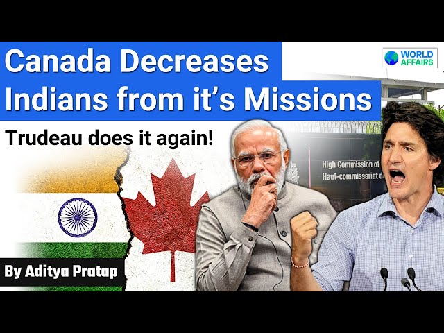 Justin Trudeau Pulls Out Indian Staffers from Canadian Missions across India | World Affairs