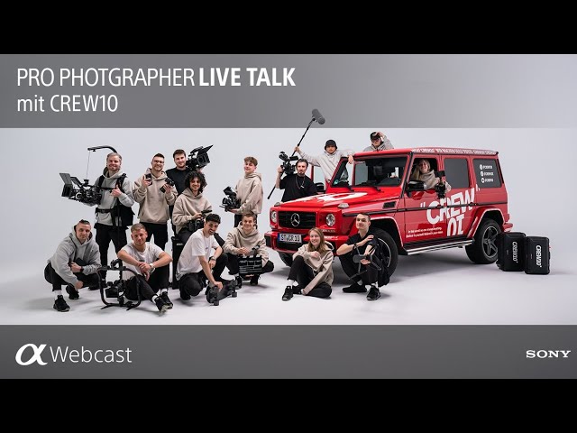 Sony Pro Photographer Live Talk mit CREW10 S10E06