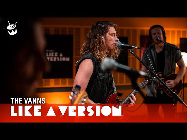 The VANNS - 'Fake Friends' (live for Like A Version)