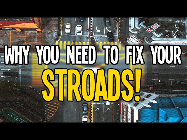 The Ugly Truth About STROADS & How to Fix Them!