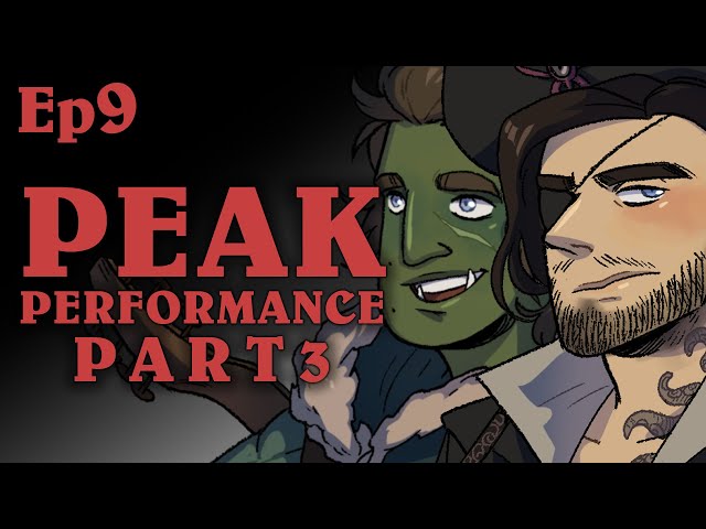 Peak Performance Pt3 | Oxventure D&D | Season 2, Episode 9