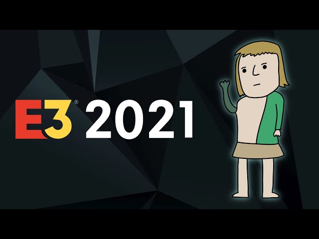 The E3 2021 Experience