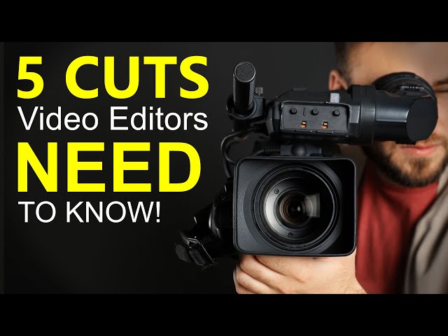 5 Cuts EVERY Video Editor Should Know!