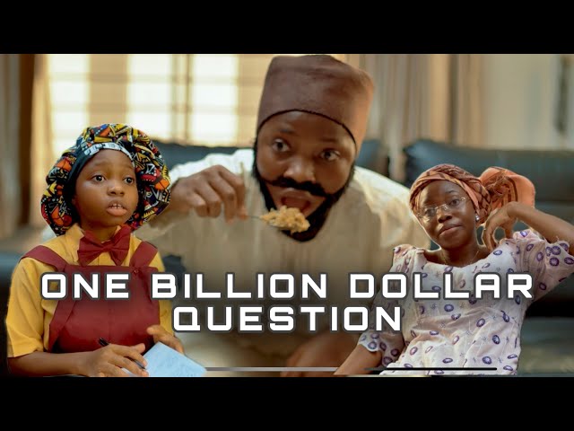 ONE BILLION DOLLAR QUESTION