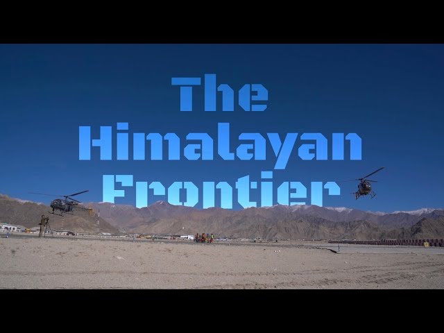 The Himalayan Frontier: Ground Reports From Eastern Ladakh-Promo 1