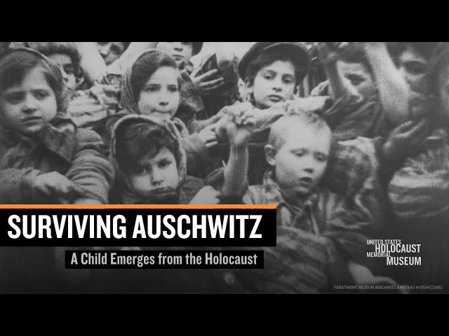 Surviving Auschwitz: A Child Emerges from the Holocaust