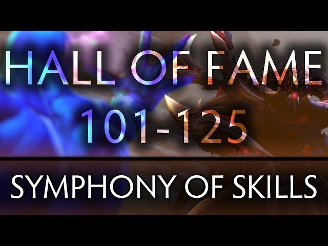 Dota 2 Symphony of Skills - Hall of Fame (Ep. 101-125)