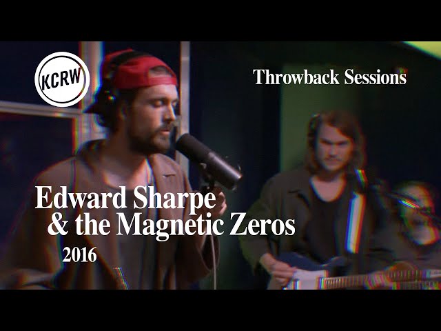 Edward Sharpe and the Magnetic Zeros - Full Performance - Live on KCRW, 2016