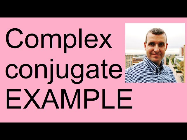 Calculations with the complex conjugate
