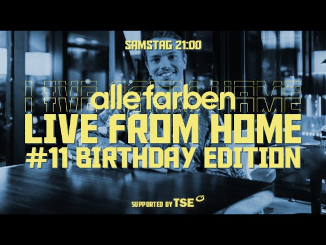 Alle Farben - Live From Home #11 Birthday Edition