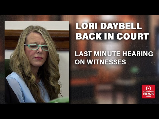AUDIO: Last minute hearing held on witnesses in Lori Vallow Daybell case