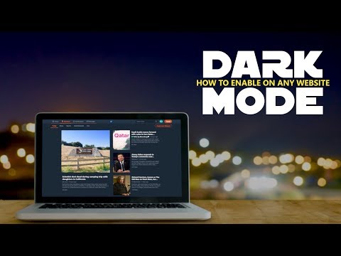 How to Enable Dark Mode on Every Website