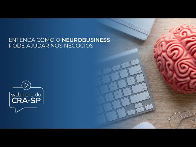 🧠 Entenda como o neurobusiness pode ajudar nos negócios