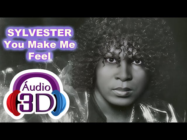 You Make Me Feel (Mighty Real) - Sylvester - Immersive, binaural, 3D audio
