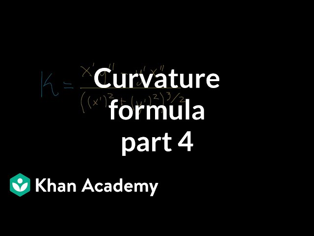 Curvature formula, part 4