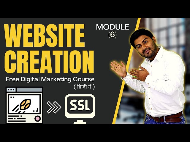 Website Creation Using WordPress | Module 6 | Free Digital Marketing Course in Hindi