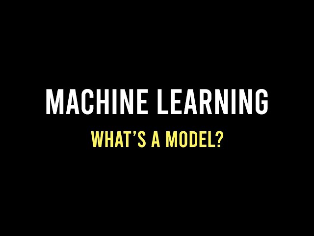 Models | Intro to ML Part 3