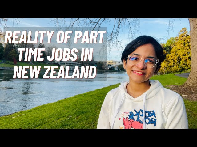 Reality of Part-time jobs in New Zealand