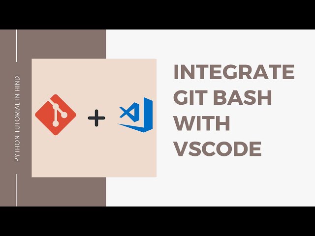 Integrate Git Bash with VsCode