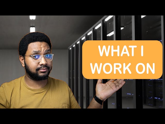 What I Work On As a System Administrator (WFH Vlog)