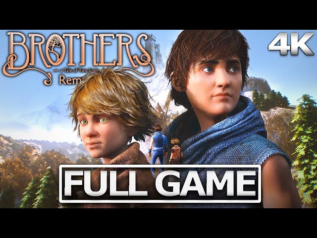 BROTHERS: A TALE OF TWO SONS Full Gameplay Walkthrough / No Commentary【FULL GAME】4K Ultra HD